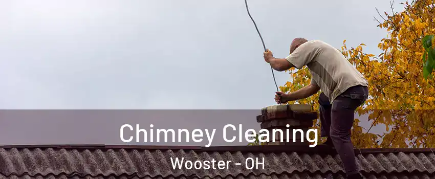  Chimney Cleaning Wooster - OH