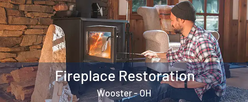  Fireplace Restoration Wooster - OH