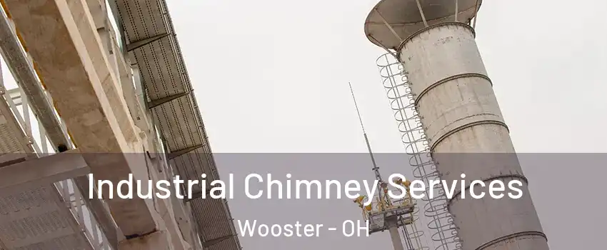  Industrial Chimney Services Wooster - OH