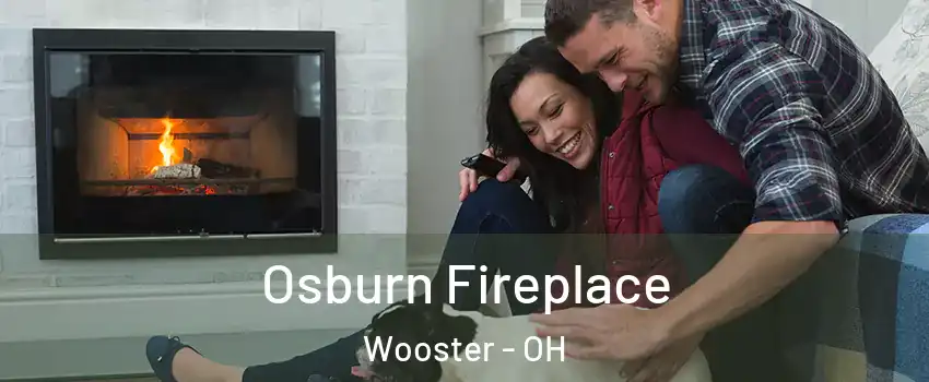  Osburn Fireplace Wooster - OH